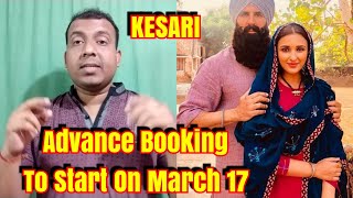 Kesari Movie Advance Booking To Start From March 17