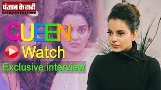 Exclusive Interview With The Queen- Kangana Ranaut