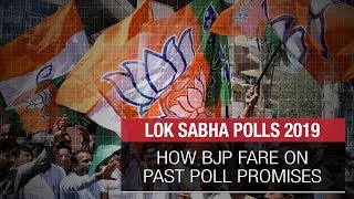 Lok Sabha Polls 2019- How BJP fares on past poll promises