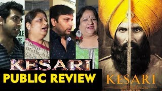 KESARI PUBLIC REVIEW | Akshay Kumar Parineeti Chopra