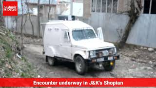 Encounter underway in J&K's Shopian At Least 3 Militants Trapped