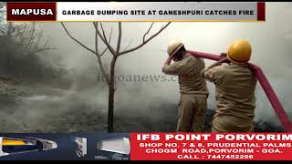 Garbage Dump On Mapusa-Siolim Road Catches Fire