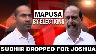 Sudhir Dropped For Joshua In Mapusa!
