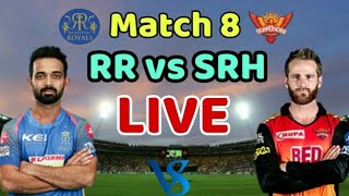 LIVE Rajasthan Royals vs Sunrisers Hyderabad Live Streaming Match Video & Highlights | RR vs SRH