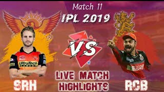 RCB vs SRH Match 11 Live Streaming Match Video & Highlights