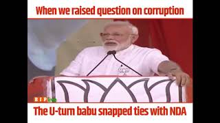 When we raised question on corruption, U-turn babu took U-turn from his promises for AP