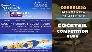 Corralejo Margarita Challenge 2019 (Kolkata) | Corralejo Tequila Cocktail Competition | Cocktails