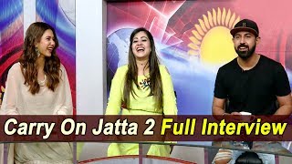 Carry On Jatta 2 : Interview | Gippy Grewal | Sonam Bajwa | Dainik Savera