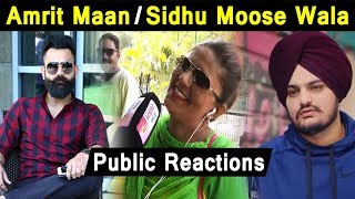 Sidhu Moose Wala / Amrit Maan ( Public Reaction ) | Dainik Savera