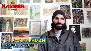 Mudasir Rehman: Giving vent to public feelings with his paintings!