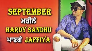 Jaffian | Harrdy Sandhu | New Song | Dainik Savera