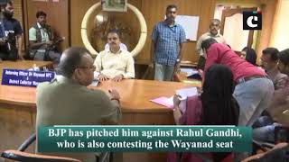 LS polls- NDA candidate against Rahul Gandhi files nomination from Wayanad seat