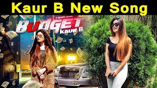 Kaur B l Budget l  New Punjabi Song l Dainik Savera