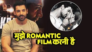 After Action Films John Abraham Wants To Do A ROMANTIC FILM