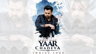 Yaar Chadeya | Sharry Mann | New Song | Rav Hanjra | Snappy | Dainik Savera