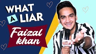 WHAT A LIAR Faizal Khan | Kissed A Girl Phone Number And More...