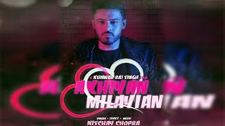 Akhiyan Milayian | New Song | Nischay Chopra | Dainik Savera