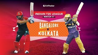 Indian T20 League 2019, Match 17- Kohli's Bangalore takes on Karthik's Kolkata