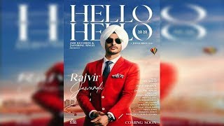 Hello Hello l Rajvir Jawanda l New Punjabi Song l Dainik Savera