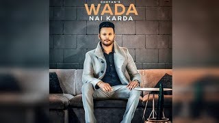 Wada Nai Karda | Chetan | New Song | Dainik Savera