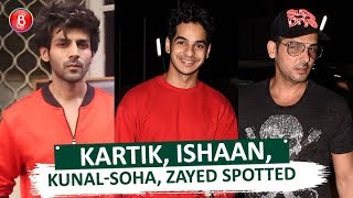 Kartik Aaryan Ishaan Khatter, Zayed Khan & Kunal Kemmu-Soha Ali Khan Spotted Around Town