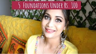 5 Foundations Under Rs. 100 | Affordable Foundations for Dry & Oily Skin | Nidhi Katiyar