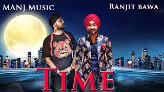 Time | Ranjit Bawa | Manj Music | Monica Singh Gill | New Song | Dainik Savera
