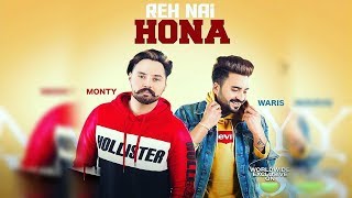 Reh Nai Hona | Monty & Waris | Latest Punjabi Song | Out Now | Dainik Savera