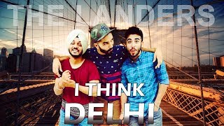 I THINK DELHI | The Landers | New Punjabi Song | Dainik Savera