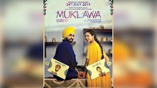 Muklawa | Official Poster | Ammy Virk | Sonam Bajwa | Dainik Savera