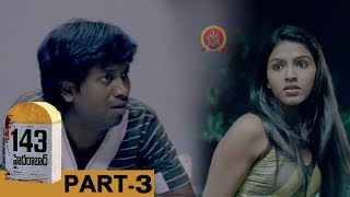 143 Hyderabad Part 3 - Latest Telugu Movies - Sai Dhanshika