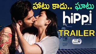 Hippi Movie Trailer | Karthikeya | Digangana Suryavanshi | Jazba Singh | TN Krishna | Top Telugu TV