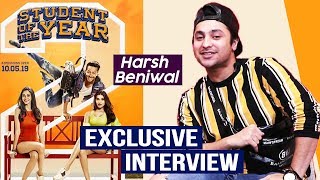 Student Of The Year 2 | Harsh Beniwal Exclusive Interview | Tiger Shorff, Ananya, Tara Sutaria