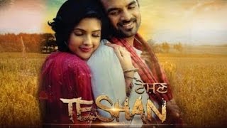Full Punjabi Movie Teshan to be release on 23 Sep Worldwide