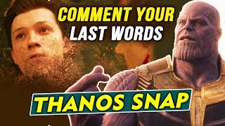 Comment Your Last Words Before THANOS SNAPS | Avengers Endgame In INDIA
