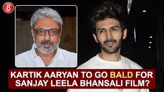Kartik Aaryan Reacts on going bald for a Sanjay Leela Bhansali film?