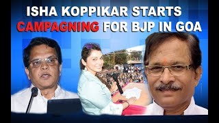 Isha Kopikkar Starts Campaigning For BJP In Goa