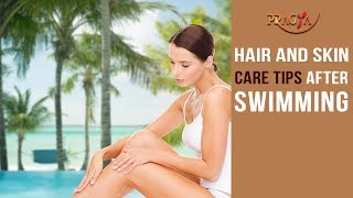 Watch Skin and Hair Care Treatment after Swimming