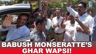 Babush Monserrate's Ghar Wapsi