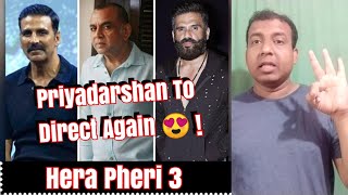 Hera Pheri 3 To Be Directed By Priyadarshan Again! l Hera Pheri Hogi Dhamakedaar