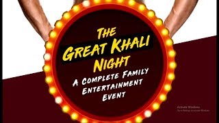 The Great Khali Night Event In Gulbarga On 3th May 2019