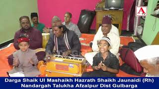 Darga Shaik Ul Mashaikh Haz Shaikh Jaunaidi (Rh) Nandargah Talukha Afzalpur Dist Gulbarga