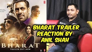BHARAT Trailer Reaction By Anil Shah | Salman Khan | Blockbuster Film Of 2019