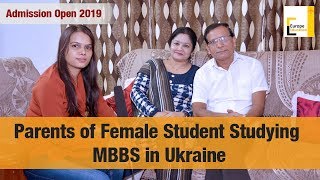 Parents of female student studying MBBS in Ukraine | Europe Education | Admission Open 2019
