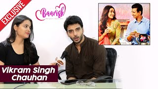 Vikram Singh Chauhan Exclusive Interview | Baarish | ALTBalaji | Sharman Joshi | Asha Negi