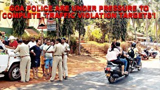 Watch: How Goa Police Are Under Pressure To Complete 'Traffic Violation Targets'!