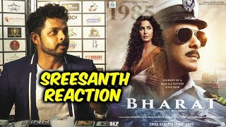 Sreesanth Reaction On Salman Khans BHARAT