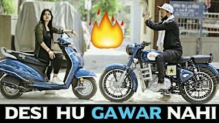 Desi Hu Gawar Nahi || गरीब Vs अमीर || Desi on Top || Desi Desi Na Bolya Kar || Indian Swaggers