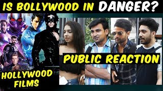 Avengers Endgame | Is Bollywood In DANGER Because Of Hollywood? | PUBLIC REACTION