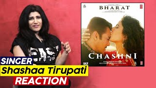 Singer Shashaa Tirupati Reaction On Salman Khan's Chashni Song | Katrina Kaif | BHARAT